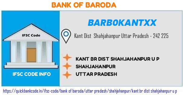 Bank of Baroda Kant Br Dist Shahjahanpur U P  BARB0KANTXX IFSC Code