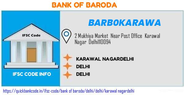 Bank of Baroda Karawal Nagardelhi BARB0KARAWA IFSC Code