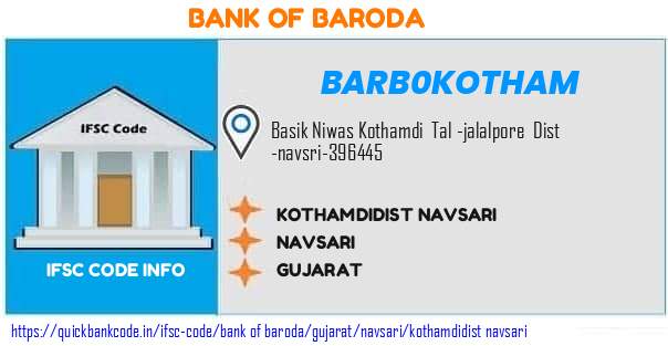 Bank of Baroda Kothamdidist Navsari BARB0KOTHAM IFSC Code