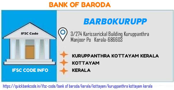 Bank of Baroda Kuruppanthra Kottayam Kerala BARB0KURUPP IFSC Code