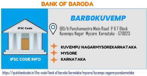 Bank of Baroda Kuvempu Nagarmysorekarnataka BARB0KUVEMP IFSC Code