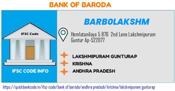 Bank of Baroda Lakshmipuram Gunturap BARB0LAKSHM IFSC Code