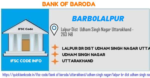 Bank of Baroda Lalpur Br Dist Udham Singh Nagar Uttarakhand BARB0LALPUR IFSC Code