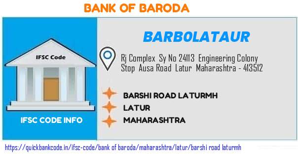 Bank of Baroda Barshi Road Laturmh BARB0LATAUR IFSC Code