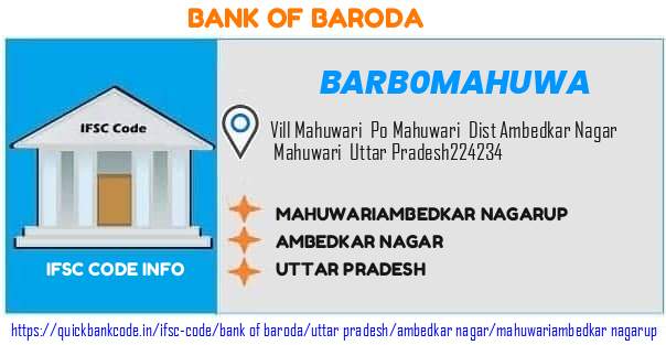 Bank of Baroda Mahuwariambedkar Nagarup BARB0MAHUWA IFSC Code