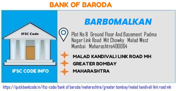 Bank of Baroda Malad Kandivali Link Road Mh BARB0MALKAN IFSC Code