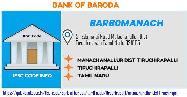 Bank of Baroda Manachanallur Dist Tiruchirapalli BARB0MANACH IFSC Code