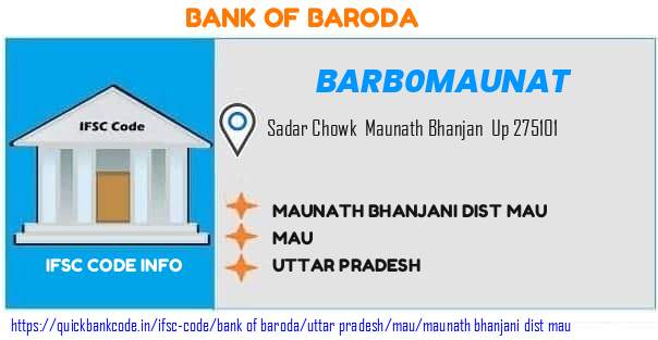 Bank of Baroda Maunath Bhanjani Dist Mau BARB0MAUNAT IFSC Code