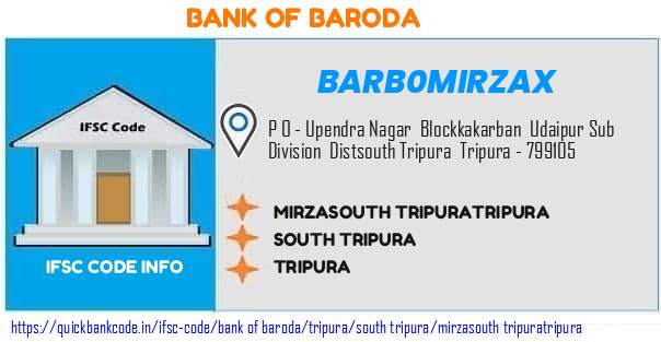 Bank of Baroda Mirzasouth Tripuratripura BARB0MIRZAX IFSC Code