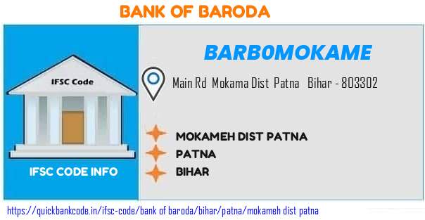 Bank of Baroda Mokameh Dist Patna BARB0MOKAME IFSC Code