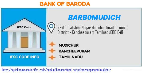 Bank of Baroda Mudichur BARB0MUDICH IFSC Code