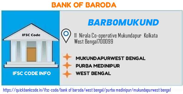 Bank of Baroda Mukundapurwest Bengal BARB0MUKUND IFSC Code