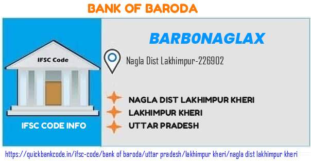 Bank of Baroda Nagla Dist Lakhimpur Kheri BARB0NAGLAX IFSC Code