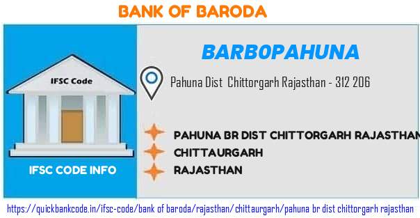 Bank of Baroda Pahuna Br Dist Chittorgarh Rajasthan BARB0PAHUNA IFSC Code