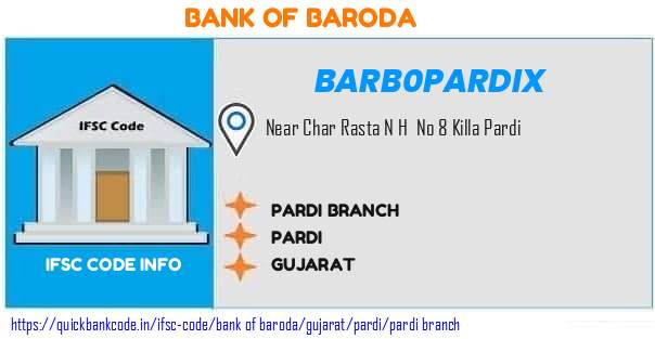 Bank of Baroda Pardi Branch BARB0PARDIX IFSC Code