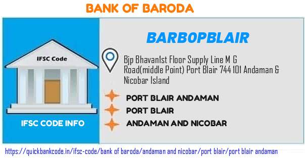 Bank of Baroda Port Blair Andaman BARB0PBLAIR IFSC Code