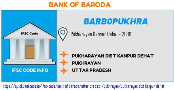 Bank of Baroda Pukharayan Dist Kanpur Dehat BARB0PUKHRA IFSC Code