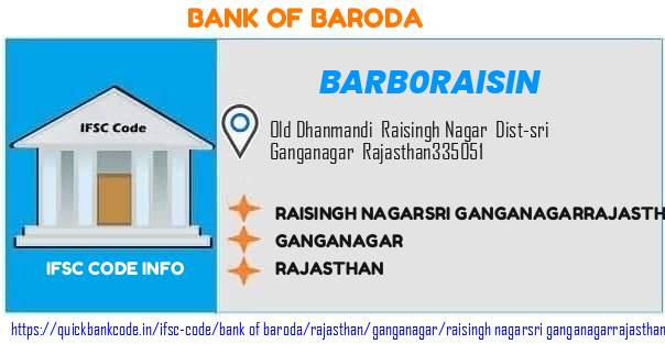 Bank of Baroda Raisingh Nagarsri Ganganagarrajasthan BARB0RAISIN IFSC Code