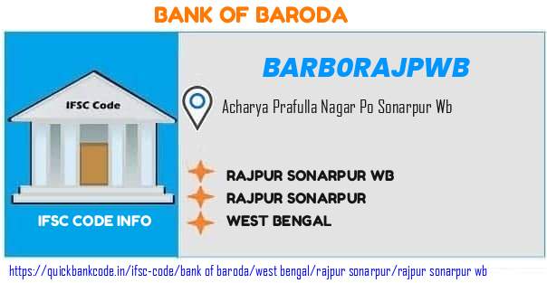 Bank of Baroda Rajpur Sonarpur Wb BARB0RAJPWB IFSC Code