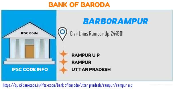 Bank of Baroda Rampur U P  BARB0RAMPUR IFSC Code