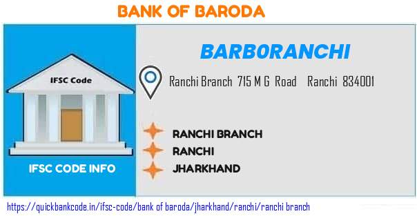 Bank of Baroda Ranchi Branch BARB0RANCHI IFSC Code