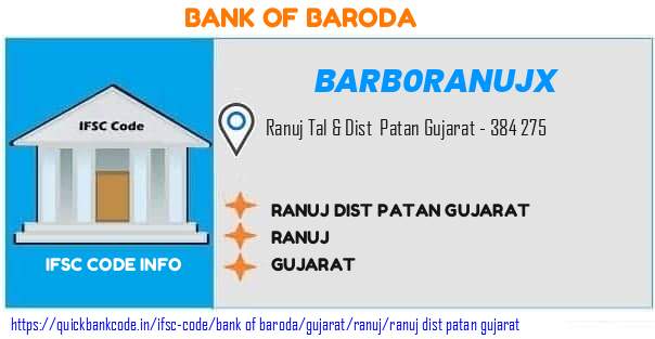 Bank of Baroda Ranuj Dist Patan Gujarat BARB0RANUJX IFSC Code