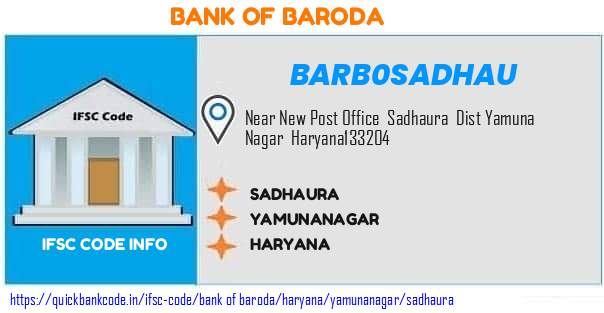 Bank of Baroda Sadhaura BARB0SADHAU IFSC Code