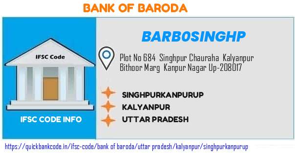 Bank of Baroda Singhpurkanpurup BARB0SINGHP IFSC Code