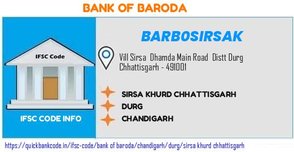 Bank of Baroda Sirsa Khurd Chhattisgarh BARB0SIRSAK IFSC Code