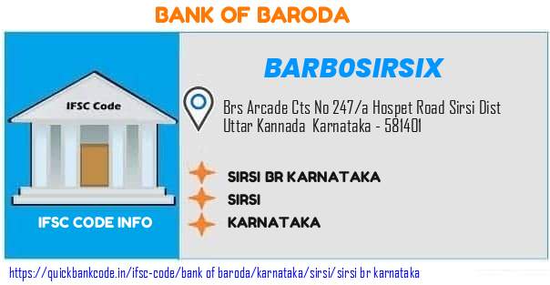 Bank of Baroda Sirsi Br Karnataka BARB0SIRSIX IFSC Code