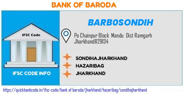 Bank of Baroda Sondihajharkhand BARB0SONDIH IFSC Code