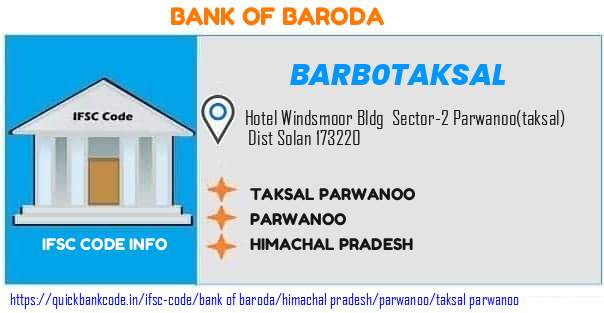 Bank of Baroda Taksal Parwanoo BARB0TAKSAL IFSC Code