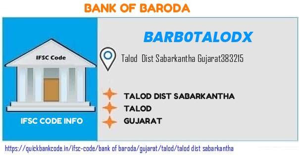 Bank of Baroda Talod Dist Sabarkantha BARB0TALODX IFSC Code