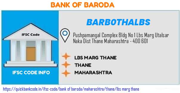 Bank of Baroda Lbs Marg Thane BARB0THALBS IFSC Code