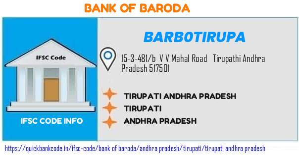 Bank of Baroda Tirupati Andhra Pradesh BARB0TIRUPA IFSC Code