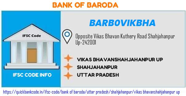 Bank of Baroda Vikas Bhavanshahjahanpur Up BARB0VIKBHA IFSC Code