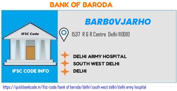 Bank of Baroda Delhi Army Hospital BARB0VJARHO IFSC Code