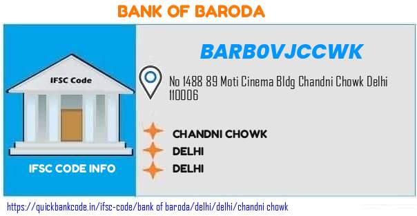 Bank of Baroda Chandni Chowk BARB0VJCCWK IFSC Code