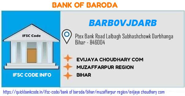 Bank of Baroda Evijaya Choudhary Com BARB0VJDARB IFSC Code