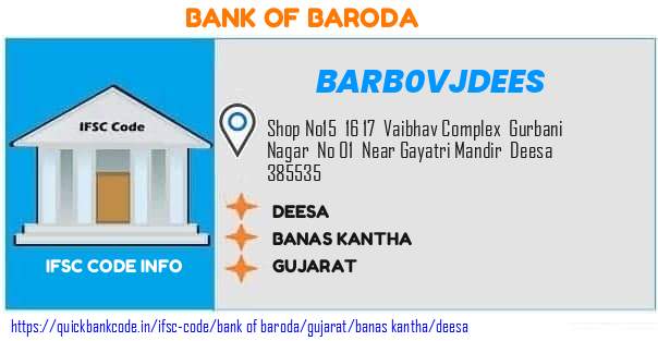 Bank of Baroda Deesa BARB0VJDEES IFSC Code
