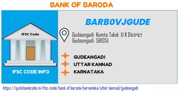 Bank of Baroda Gudeangadi BARB0VJGUDE IFSC Code