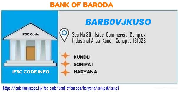 Bank of Baroda Kundli BARB0VJKUSO IFSC Code