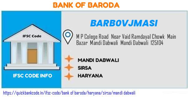 Bank of Baroda Mandi Dabwali BARB0VJMASI IFSC Code