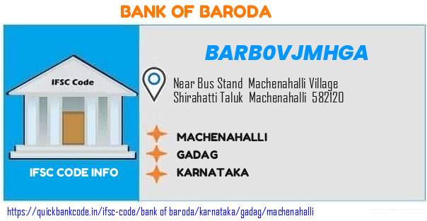 Bank of Baroda Machenahalli BARB0VJMHGA IFSC Code