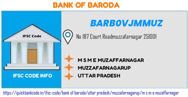 Bank of Baroda M S M E Muzaffarnagar BARB0VJMMUZ IFSC Code