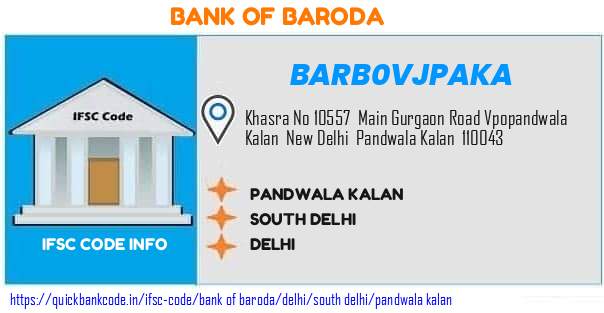 Bank of Baroda Pandwala Kalan BARB0VJPAKA IFSC Code