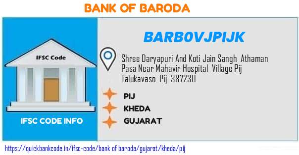 Bank of Baroda Pij BARB0VJPIJK IFSC Code