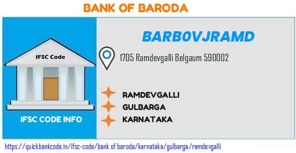 Bank of Baroda Ramdevgalli BARB0VJRAMD IFSC Code