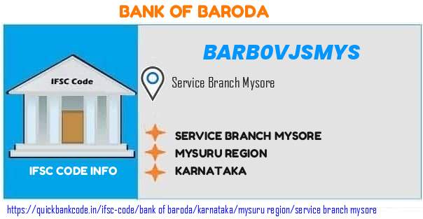 Bank of Baroda Service Branch Mysore BARB0VJSMYS IFSC Code