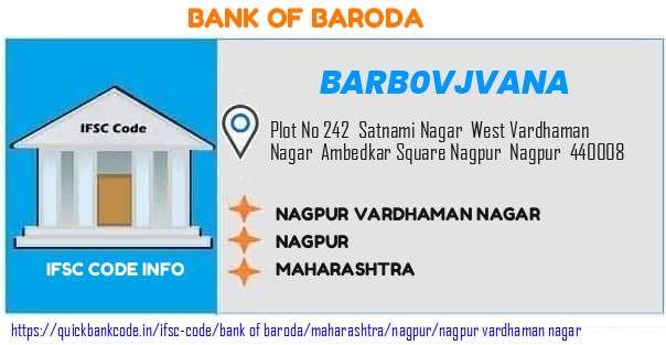 Bank of Baroda Nagpur Vardhaman Nagar BARB0VJVANA IFSC Code